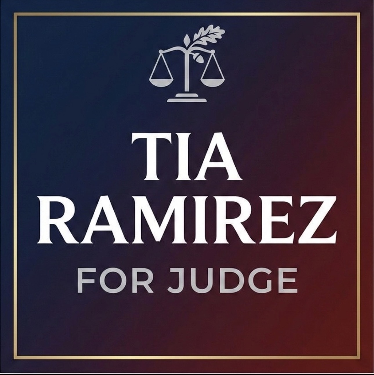 Tia Ramirez for Judge